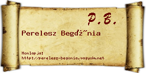 Perelesz Begónia névjegykártya